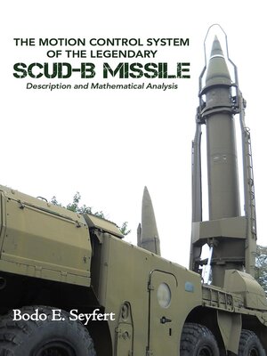 cover image of The Motion Control System of the Legendary Scud-b Missile